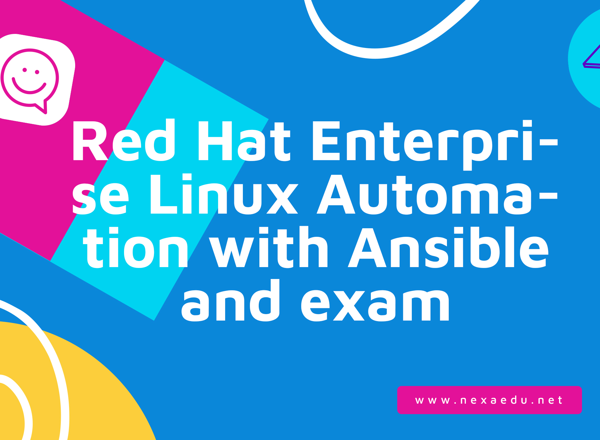 Red Hat Enterprise Linux Automation with Ansible and exam